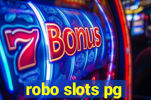 robo slots pg